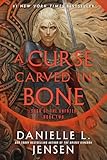A Curse Carved in Bone: Book Two of the Saga of the Unfated