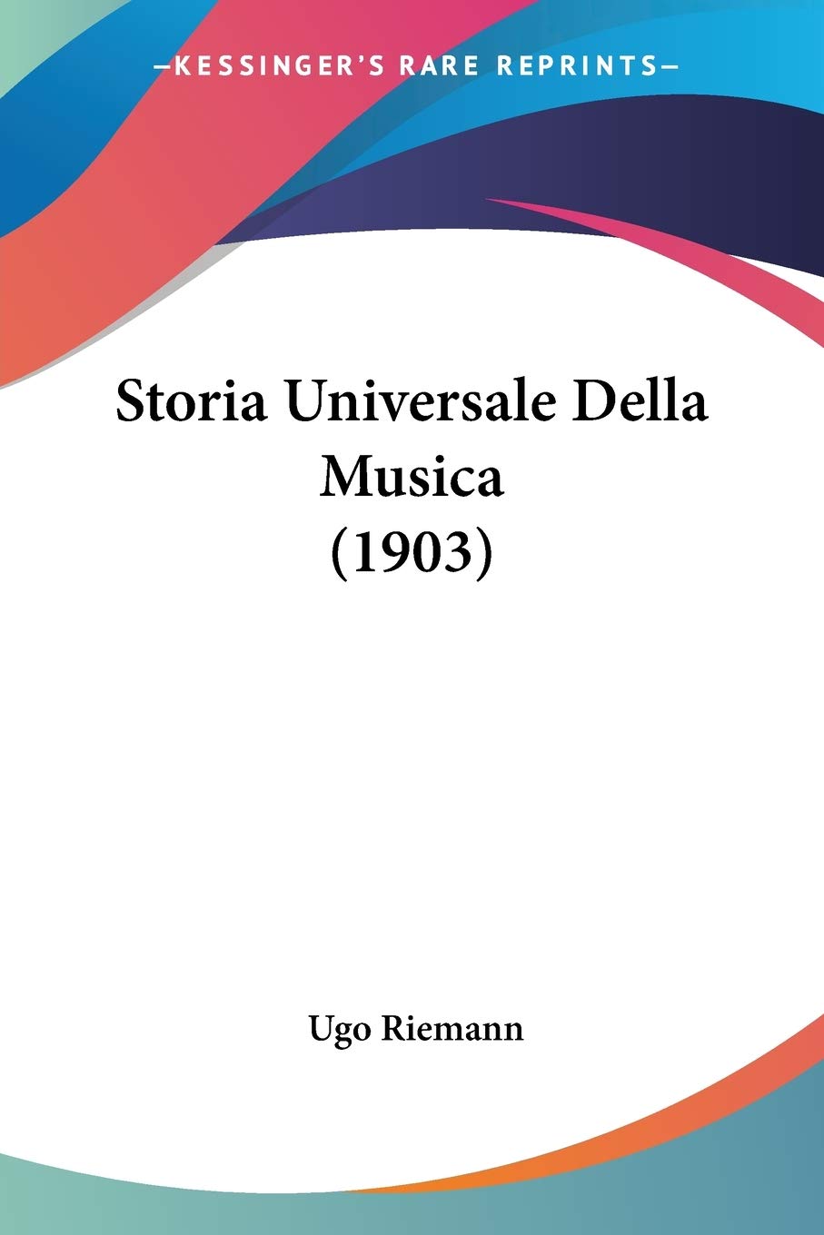 Storia Universale Della Musica (1903)