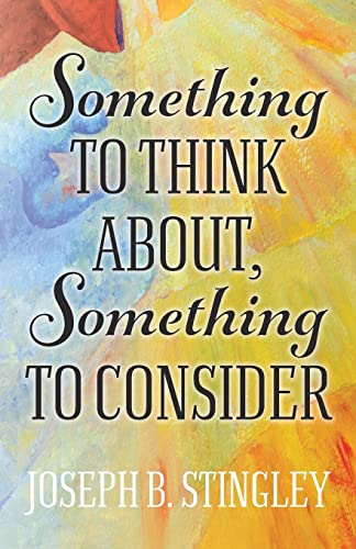 Something To Think About, Something To Consider