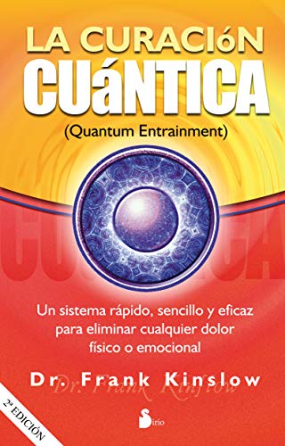 CURACION CUANTICA, LA (Spanish Edition)