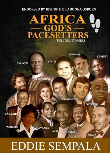 Africa God's Pacesetters: The Soul Winners (2nd edition)