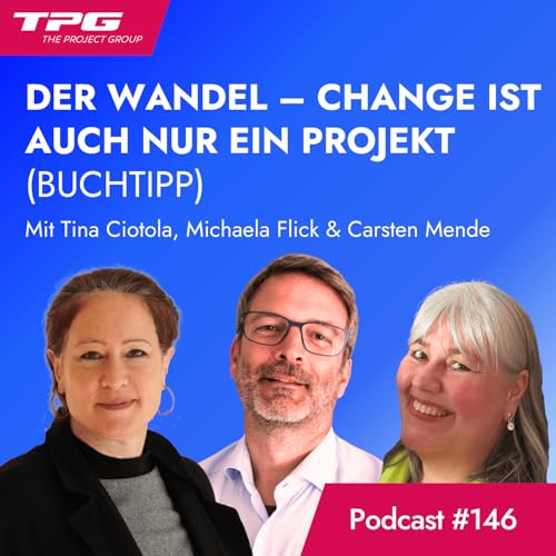 #146 Der Wandel – Change ist auch nur ein Projekt (Buchtipp)