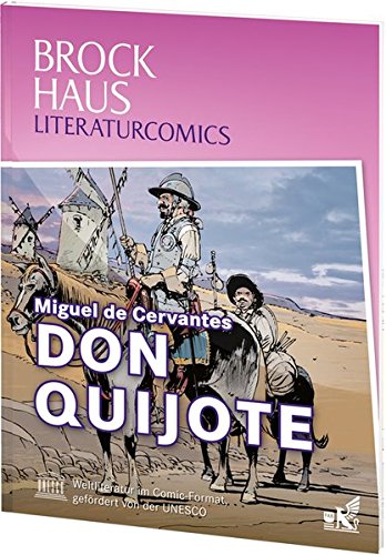 Brockhaus Literaturcomics - Weltliteratur im Comic-Format: Don Quijote Brockhaus Literaturcomics - Weltliteratur im Comic-Format: Don Quijote