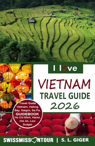 I love Vietnam Travel Guide: Travel Guide Vietnam, Vietnamese Vocabulary, Hanoi travel guide, Hanoi, Halong Bay, motorcycle travel.
