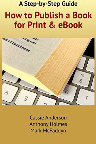 How to Publish a Book for Print and eBook: A Step-by-Step Guide