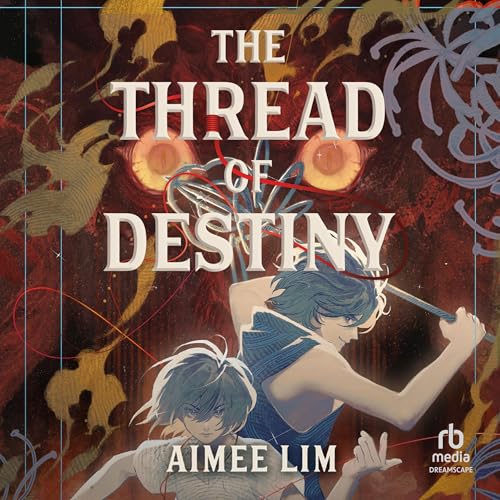 The Thread of Destiny by Aimee Lim episode artwork