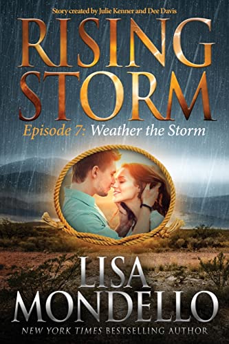 Weather the Storm (By: Lisa Mondello)