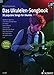 Produktbild Firma MDS Schott music distribution Das Ukulelen Songbook - arrangiert für Ukulele - mit CD [Noten/Sheetmusic] Komponist: Gutmann Petra