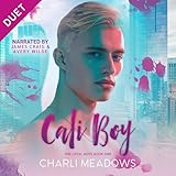 Cali Boy: The Loyal Boys, Book 1