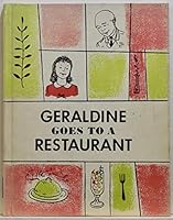 Geraldine goes to a restaurant B0006BV7FU Book Cover