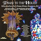 Praise to the Holiest: Hymns from St Paul's / Various