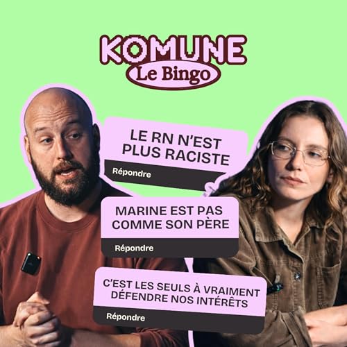 On debunk les arguments du RN - Bingo EP2