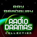 Cover of Ray Bradbury Radio Dramas