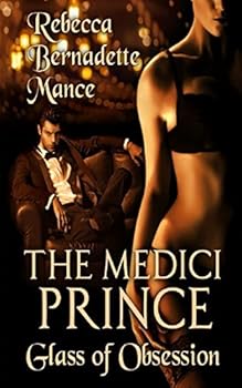 Paperback THE MEDICI PRINCE - GLASS OF OBSESSION: 1 Book