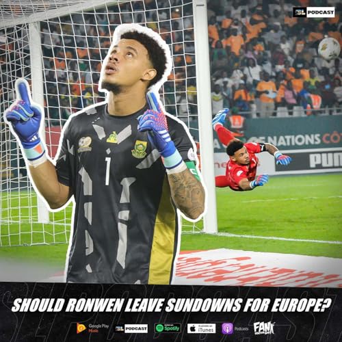 Should Ronwen Leave Sundowns For Europe?