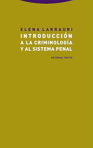 Introducción a la criminología y al sistema penal (ESTRUCTURAS Y PROCESOS - DERECHO)