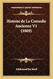  Histoire de La Comedie Ancienne V1 (1869)