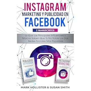 Instagram Marketing y Publicidad en Facebook Audiolibro Por Mark Hollister, Susan Smith arte de portada