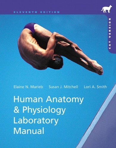 Human Anatomy amp Physiology Laboratory Manual Cat Version 11th Human Anatomy amp Physiology Laboratory Manual Cat Version 11th