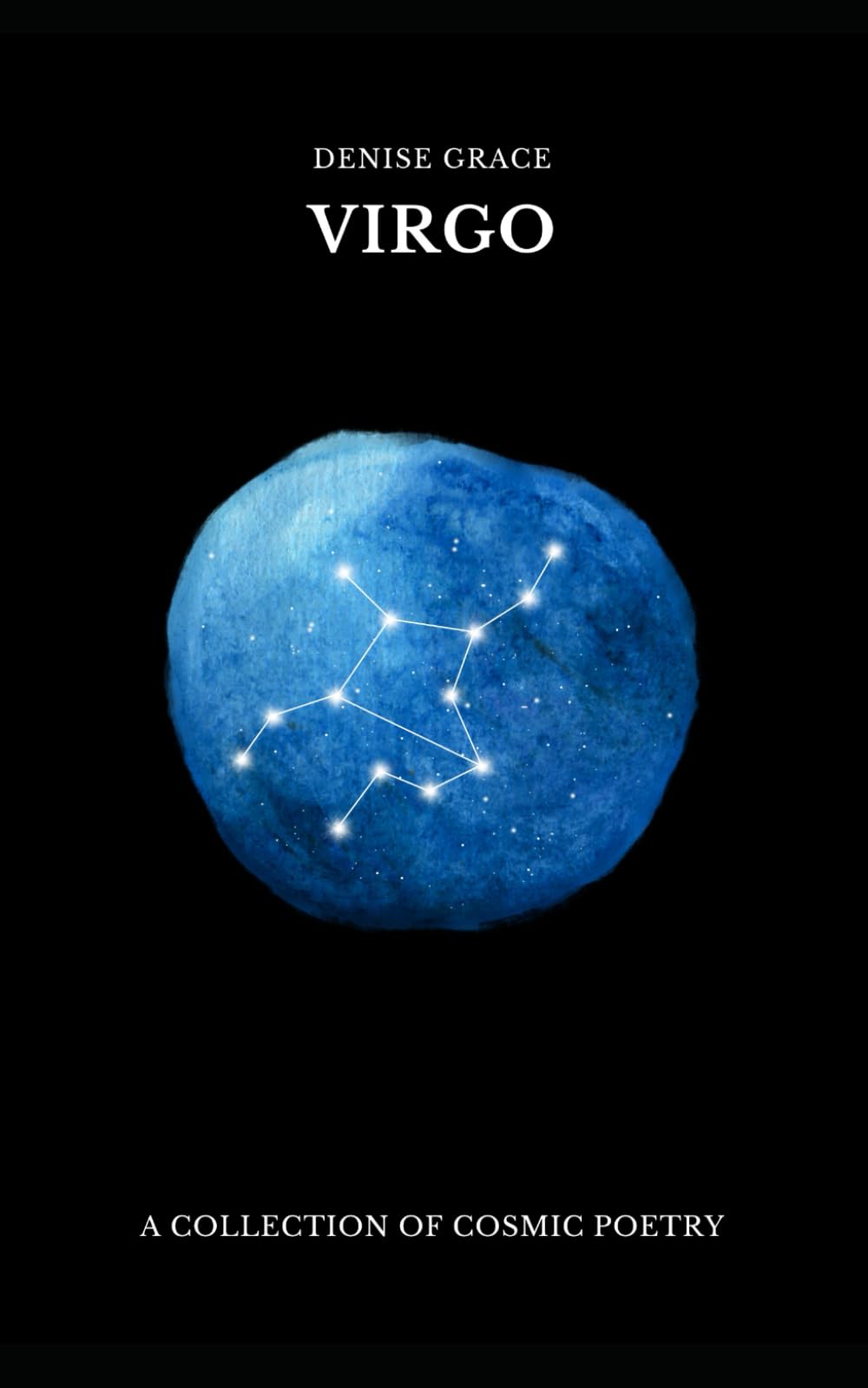 VIRGO: A COLLECTION OF COSMIC POETRY