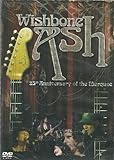Wishbone Ash : 25th Anniversary of the Marquee...