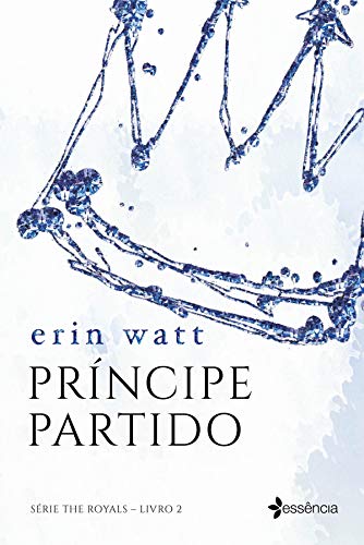 Príncipe partido (The Royals Livro 2)