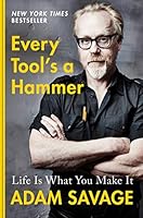 Algopix Similar Product 7 - Every Tools a Hammer Life Is What You