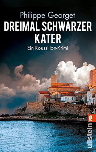 Preisvergleich Produktbild Dreimal schwarzer Kater: Ein Roussillon-Krimi