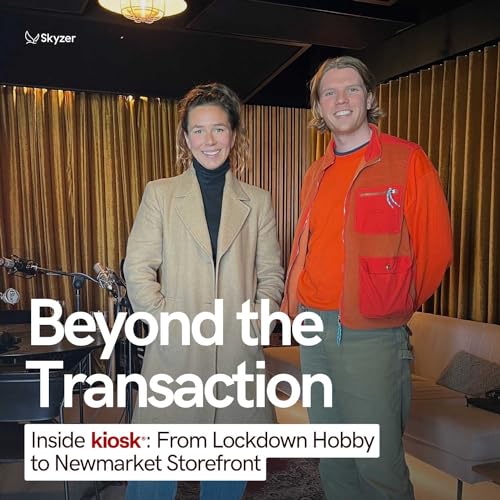 Inside Kiosk: From Lockdown Hobby to Newmarket Storefront
