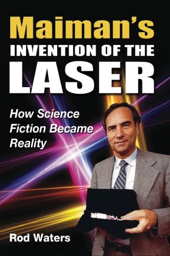 Maiman's Invention of the Laser