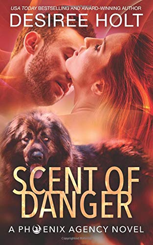 Scent of Danger (The Phoenix Agency) 1726439119 Book Cover