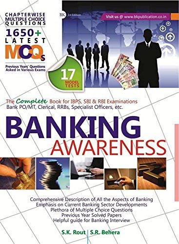 Banking Awareness (Objective with Subjective) (The Complete book for IBPS, SBI and RBI Examinations (15 August 2014))