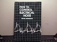How to Control Electrical Noise 0932263224 Book Cover