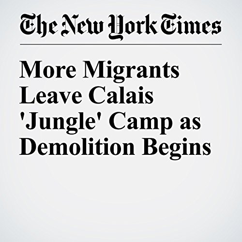 More Migrants Leave Calais 'Jungle' Camp as Demolition Begins cover art