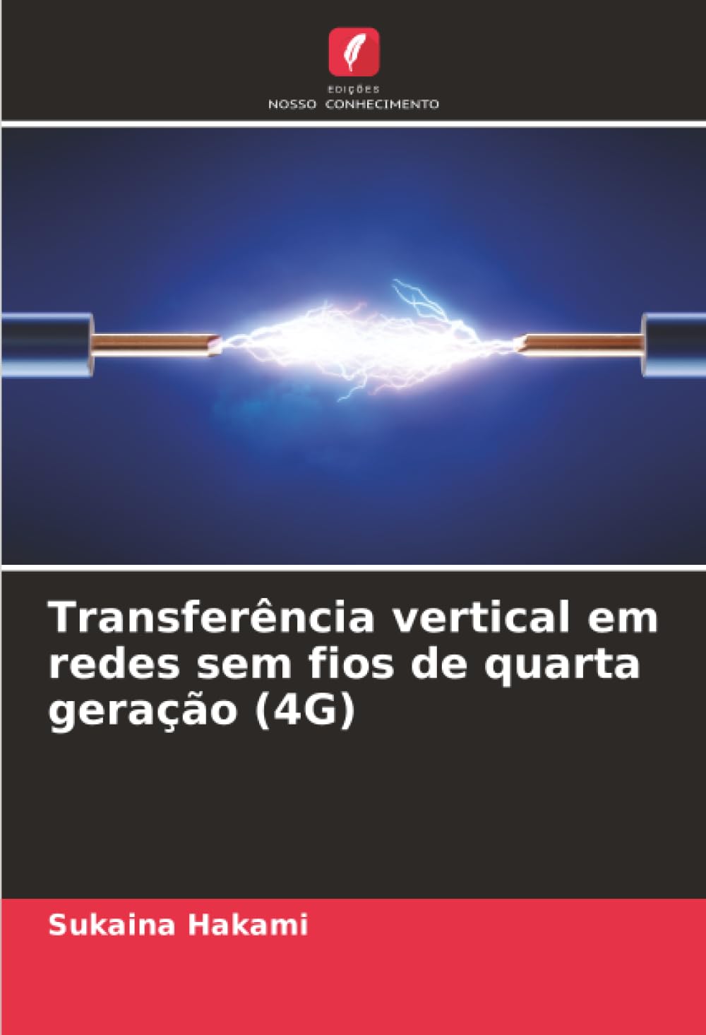 Transferência vertical em redes sem fios de quarta geração (4G)