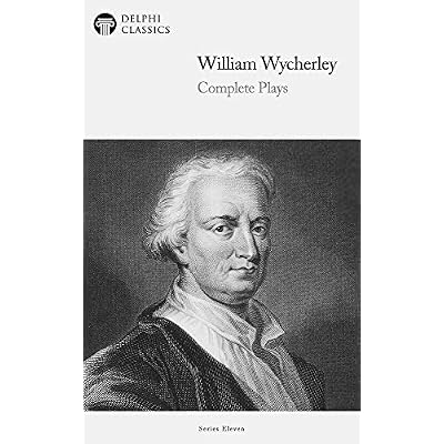 Delphi Complete Plays of William Wycherley