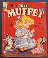 Little Miss Muffet And Other Nursery Rhymes B000NUMFJ6 Book Cover