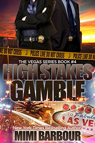 High Stakes Gamble (Vegas Series Book 4)