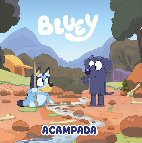 Bluey. Un cuento 13 - Acampada (edición en español) (Cuentos infantiles)