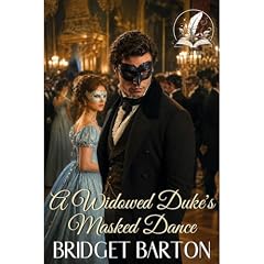 A Widowed Duke's Masked Dance Audiolibro Por Bridget Barton arte de portada