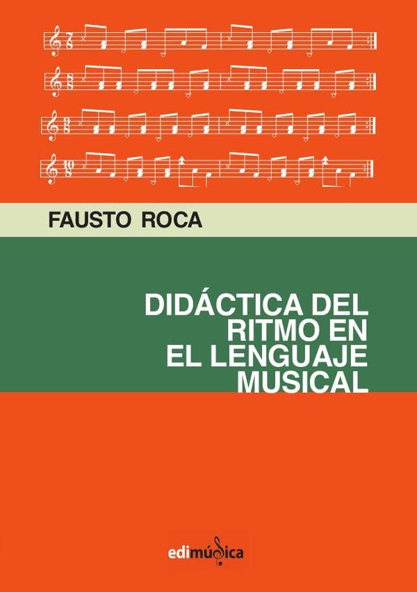 Didáctica del ritmo en el lenguaje musical perfectionner son sens du rythme et sa lecture