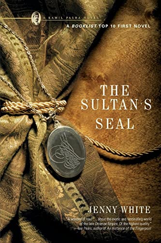 The Sultan's Seal: A Novel (Kamil Pasha Novels, 1) 0393329208 Book Cover