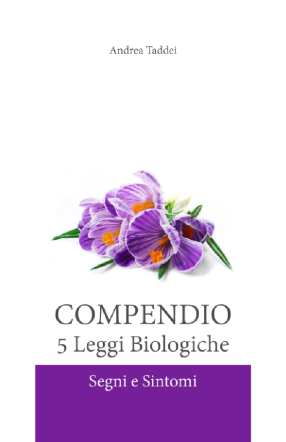 Compendio 5 Leggi Biologiche: Segni e Sintomi