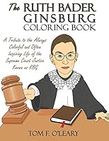 Algopix Similar Product 19 - The Ruth Bader Ginsburg Coloring Book