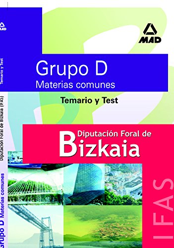 Diputacion Foral de Bizkaia. Grupo de Temario Comun y Test