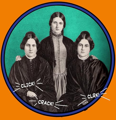 Episode 153: The Fox Sisters & The Beginning of Spiritualism