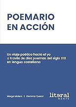 Poemario en acción: Un viaje poético hacia el yo a través de 10 poemas del Siglo XXI en lengua castellana: 1 (Literalmente)