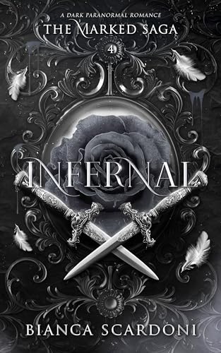 Infernal: A Dark Paranormal Romance (The Marked Saga Book 4)