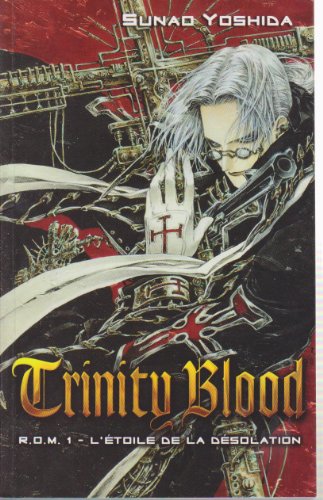Trinity Blood — Tome 1