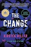 The Change: A Novel